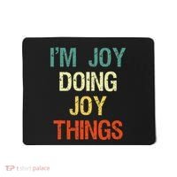 I'M Joy Doing Joy Things Personalized First Name Gift Mousepad thumb 0