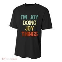 I'M Joy Doing Joy Things Personalized First Name Gift Youth Performance Sprint T-Shirt thumb 0