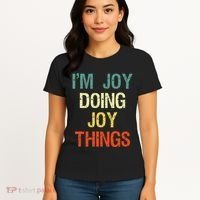 I'M Joy Doing Joy Things Personalized First Name Gift Women's T-Shirt thumb 4