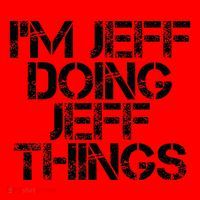 IM Jeff Doing Jeff Things Name Funny Birthday Gift Idea Santa Hat thumb 1