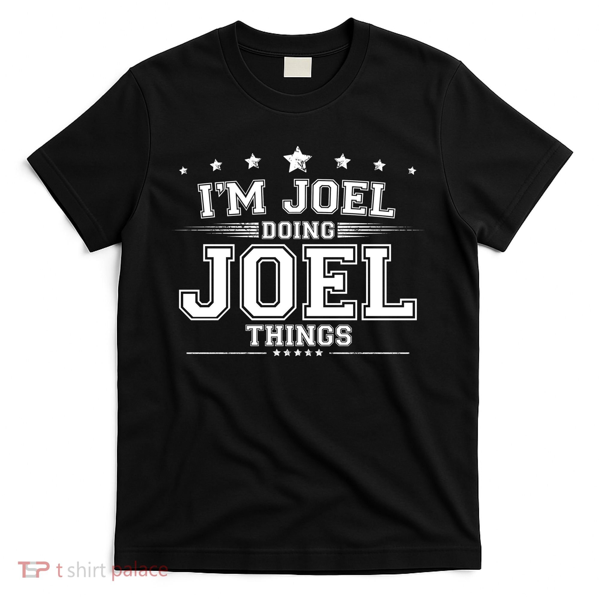 Im Joel Doing Joel Things T-Shirt