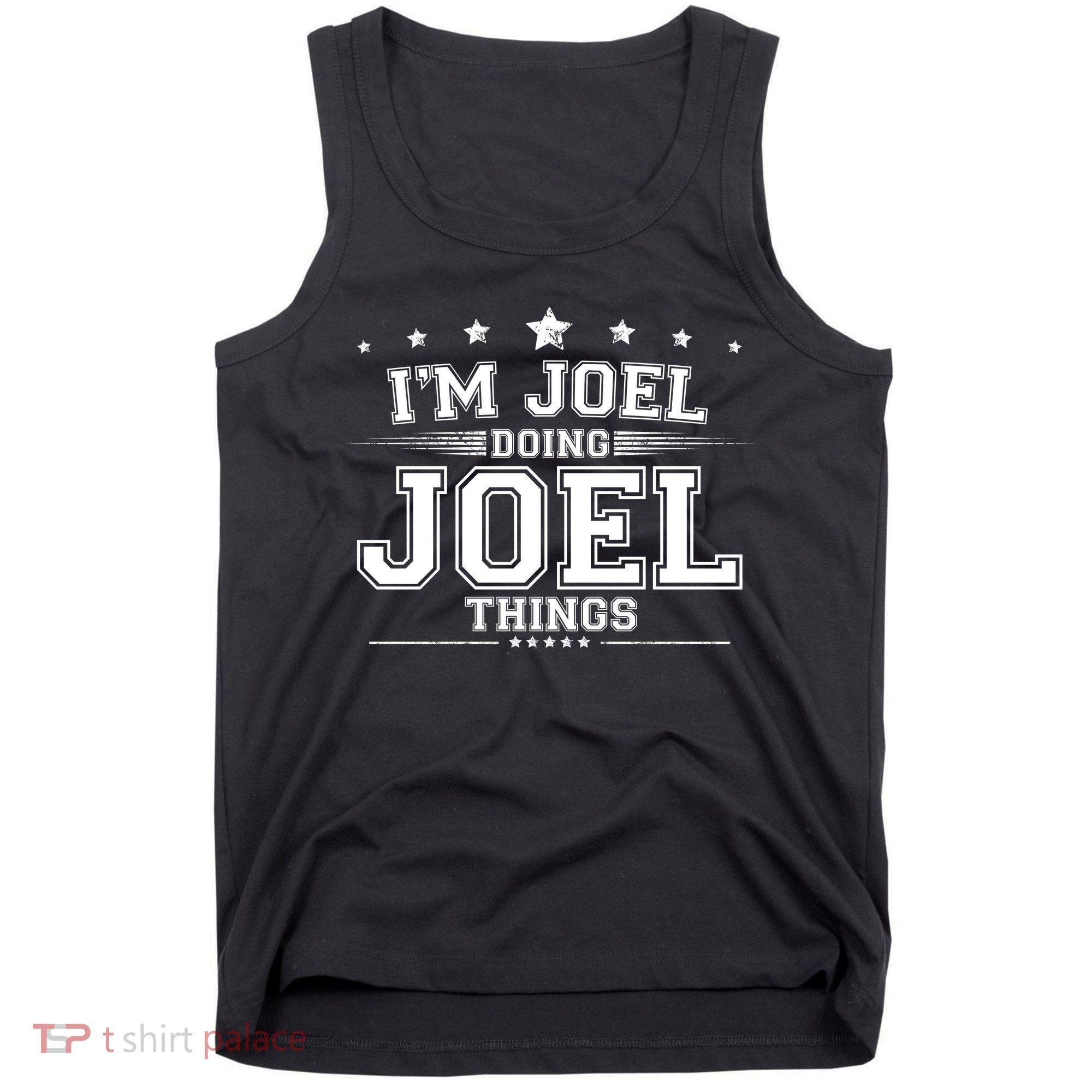 Im Joel Doing Joel Things Tank Top