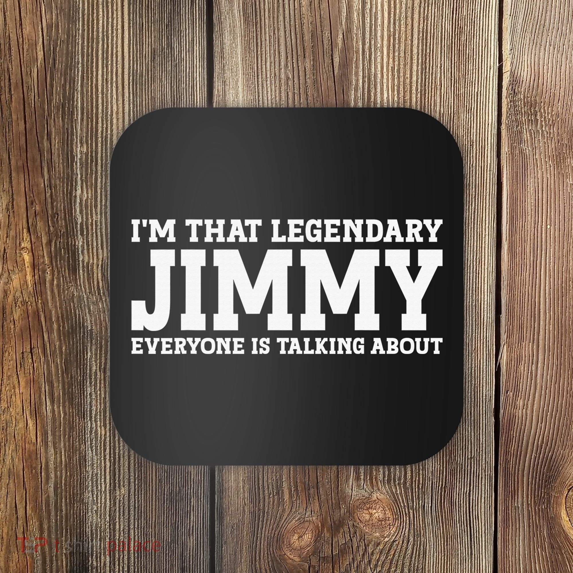 I'm Jimmy Doing Jimmy Things Funny Personalized Name Coaster