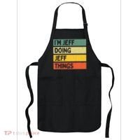 IM Jeff Doing Jeff Things Funny Personalized Quote Apron thumb 0