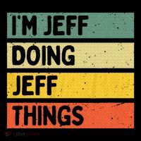 IM Jeff Doing Jeff Things Funny Personalized Quote Coaster thumb 2