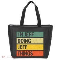 IM Jeff Doing Jeff Things Funny Personalized Quote Tote Bag thumb 0