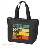 IM Jeff Doing Jeff Things Funny Personalized Quote Tote Bag thumb 3