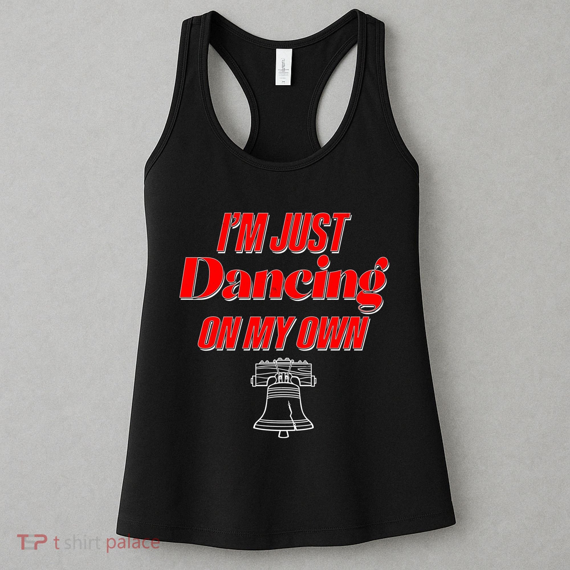 I'm Just Dancing On My Own Philadelphia Baseball Fan Women's Tank Top