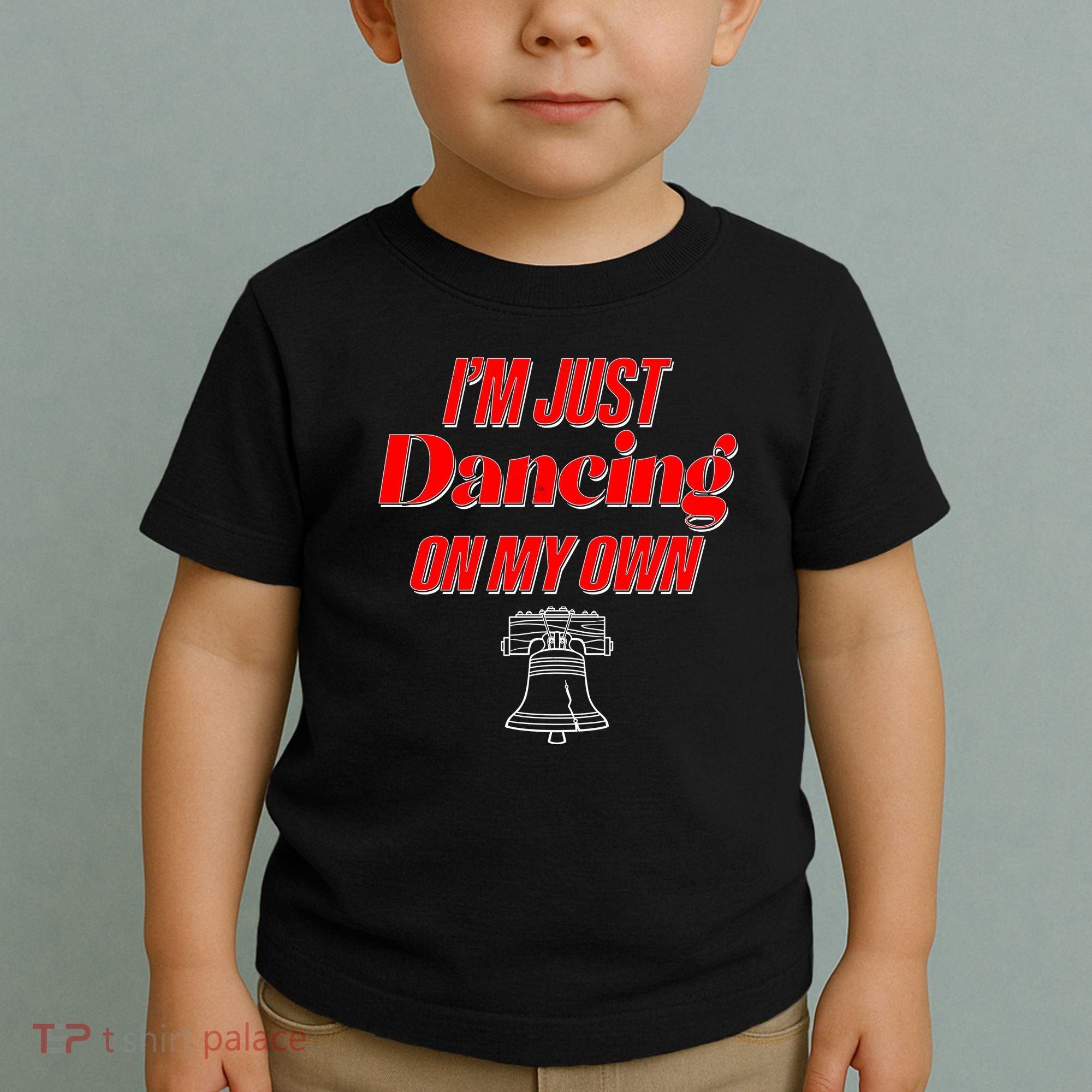 I'm Just Dancing On My Own Philadelphia Baseball Fan Toddler T-Shirt