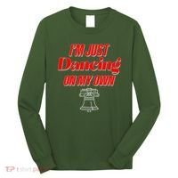 I'm Just Dancing On My Own Philadelphia Baseball Fan Long Sleeve Shirt thumb 0