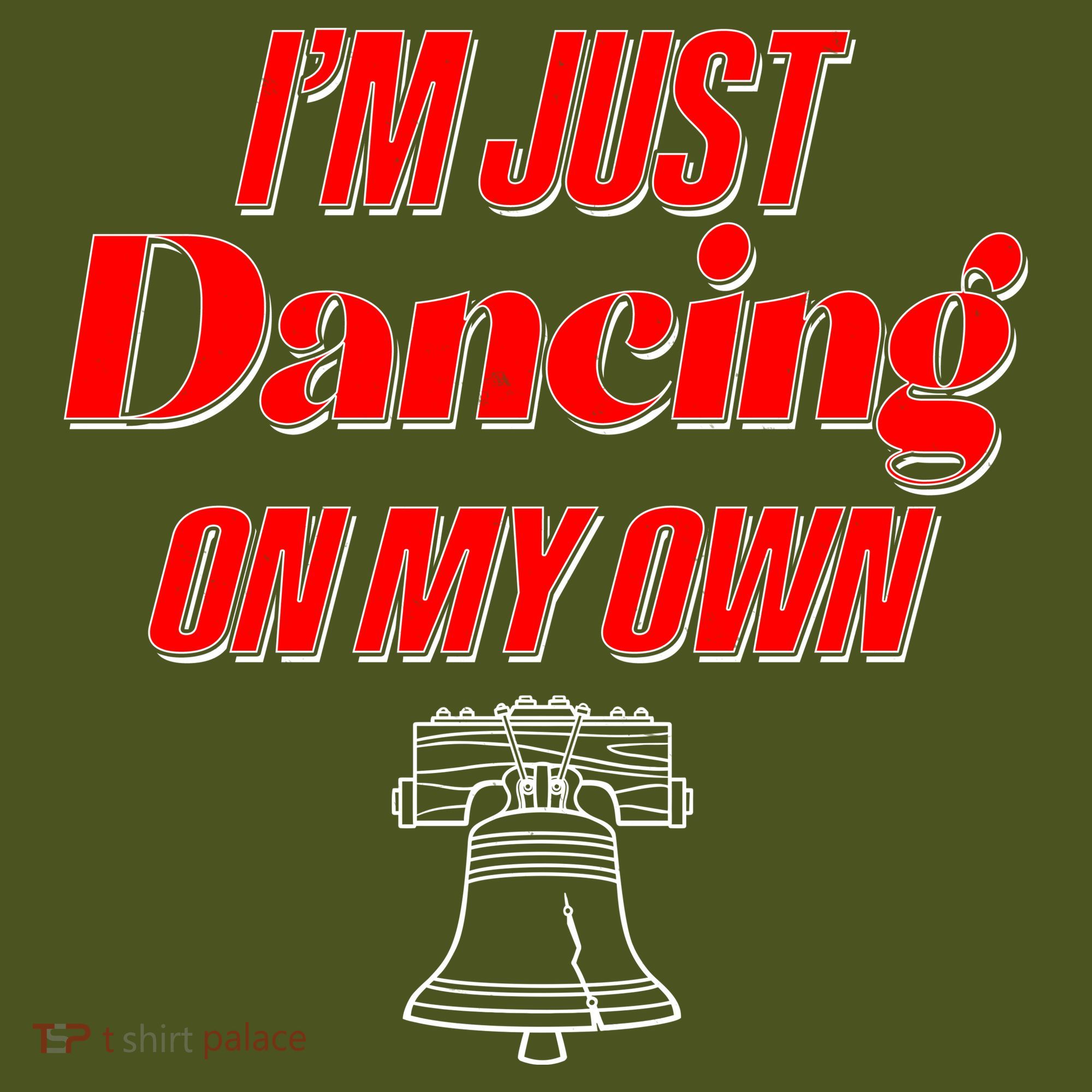 I'm Just Dancing On My Own Philadelphia Baseball Fan Long Sleeve Shirt