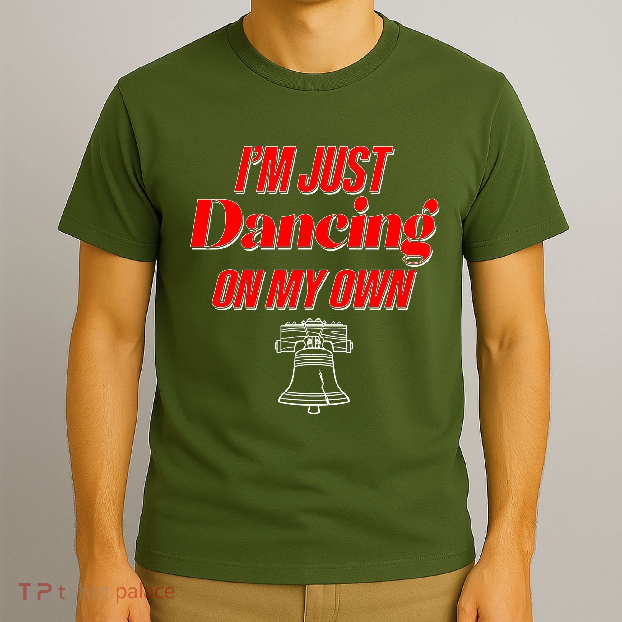 I'm Just Dancing On My Own Philadelphia Baseball Fan T-Shirt