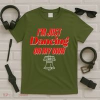 I'm Just Dancing On My Own Philadelphia Baseball Fan T-Shirt thumb 5