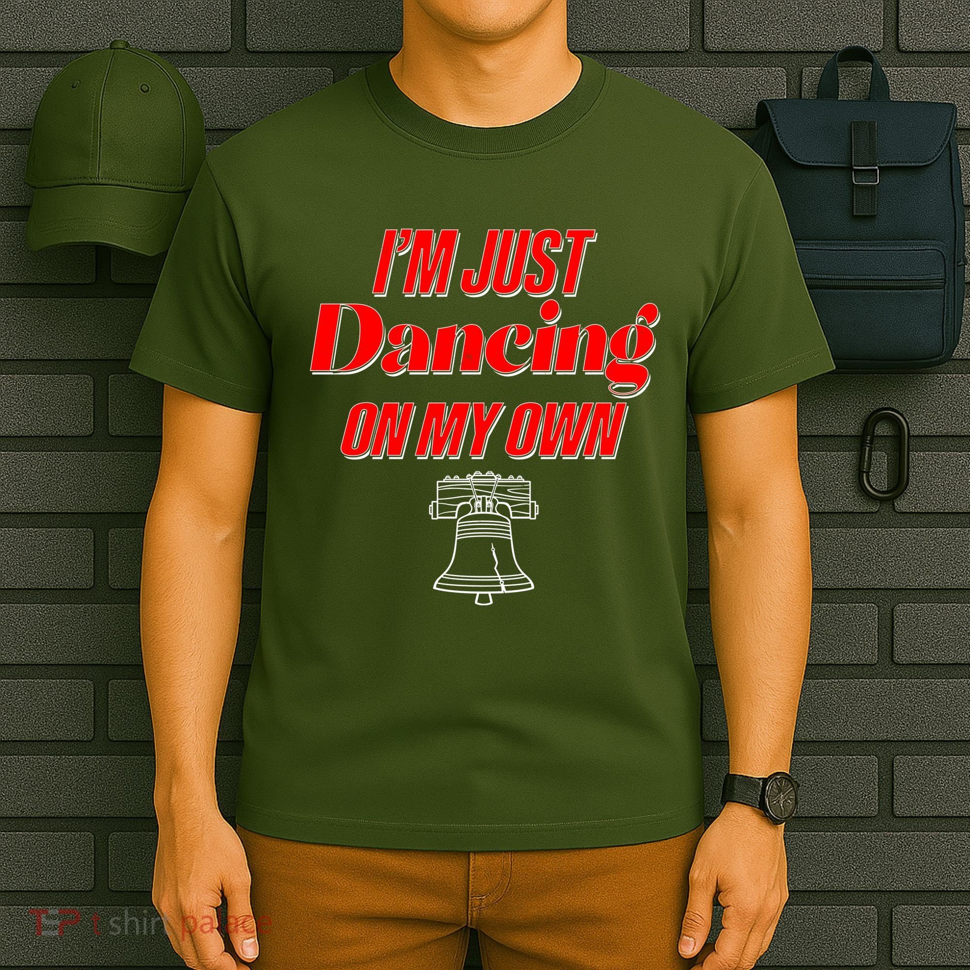 I'm Just Dancing On My Own Philadelphia Baseball Fan T-Shirt