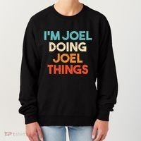 I'm Joel Doing Joel Things Funny First Name Joel Women's Sweatshirt thumb 0