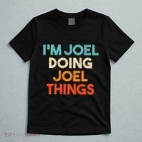 I'm Joel Doing Joel Things Funny First Name Joel T-Shirt thumb 5