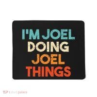 I'm Joel Doing Joel Things Funny First Name Joel Mousepad thumb 0