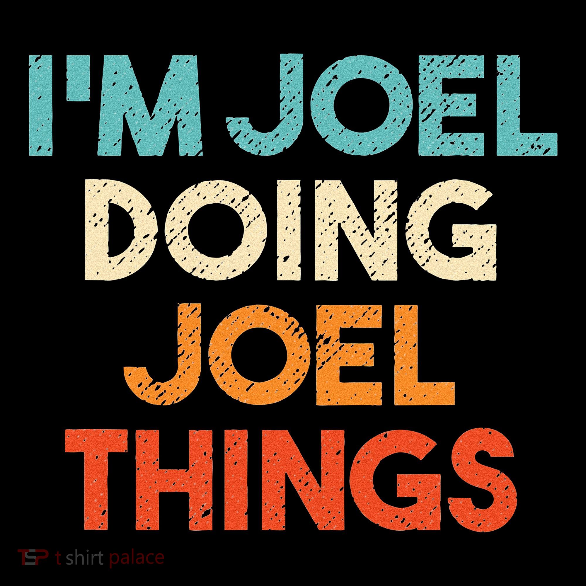 I'm Joel Doing Joel Things Funny First Name Joel Mousepad
