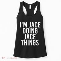 I'M JACE DOING JACE THINGS Funny Birthday Name Gift Idea Women's Tank Top thumb 0