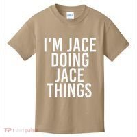 I'M JACE DOING JACE THINGS Funny Birthday Name Gift Idea Kids T-Shirt thumb 0