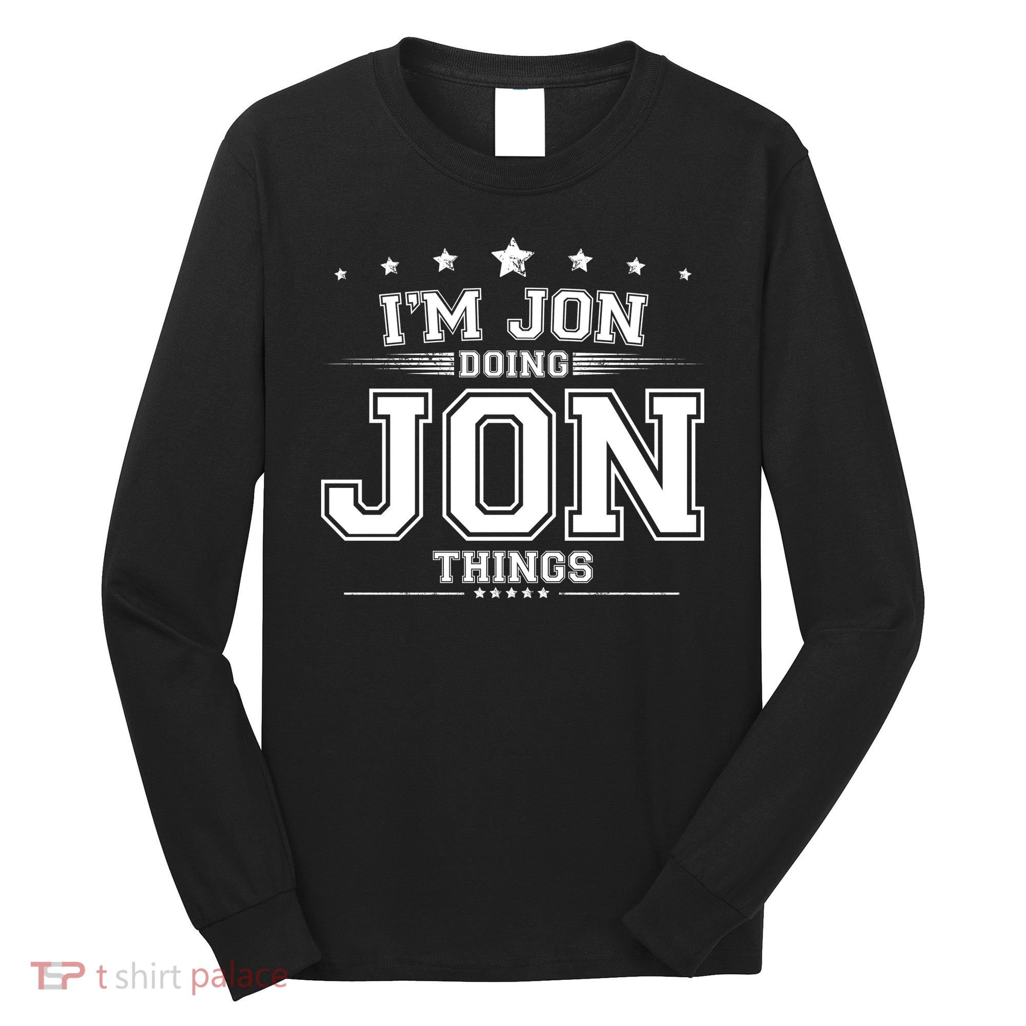 Im Jon Doing Jon Things Long Sleeve Shirt