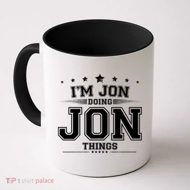 Im Jon Doing Jon Things Coffee Mug