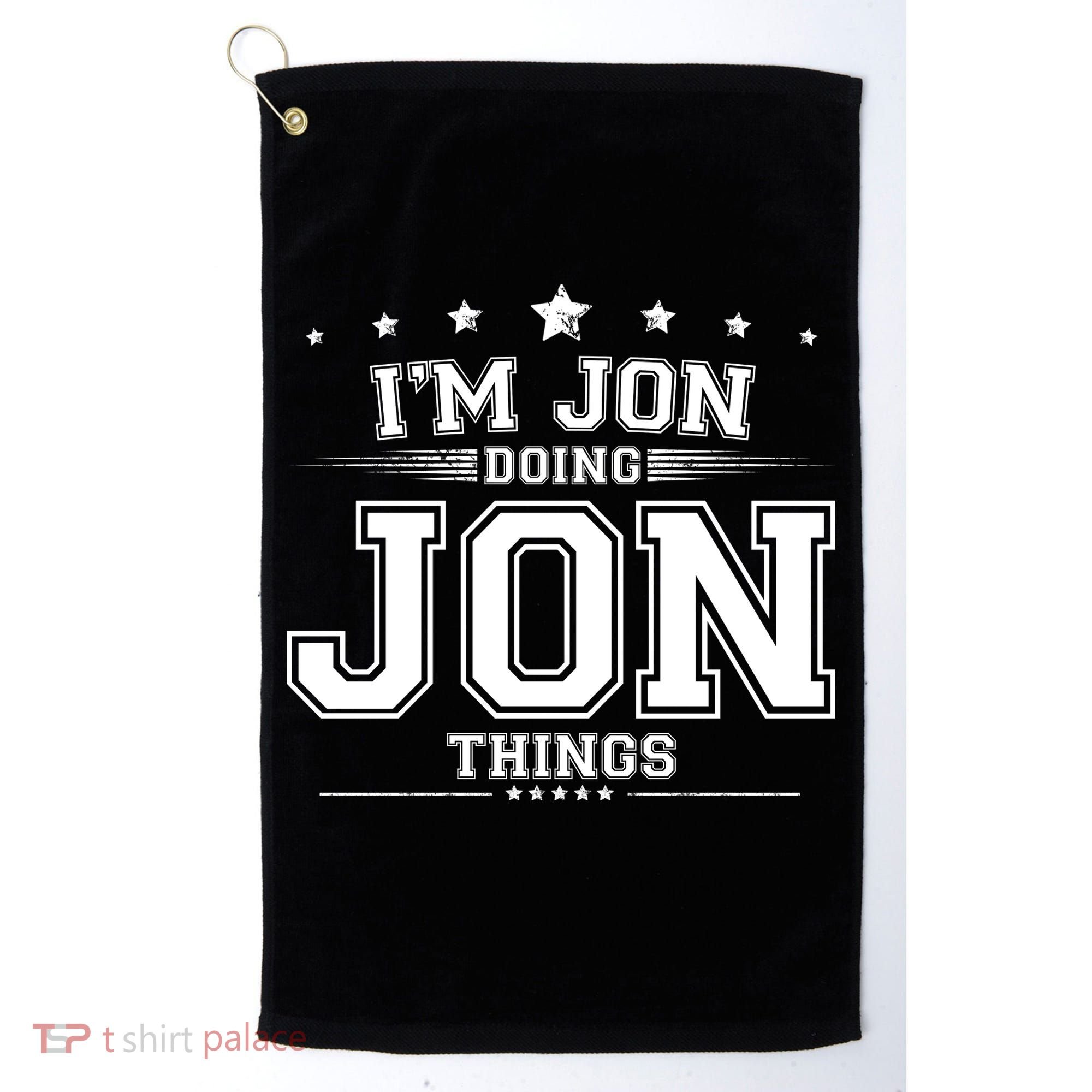 Im Jon Doing Jon Things Golf Towel