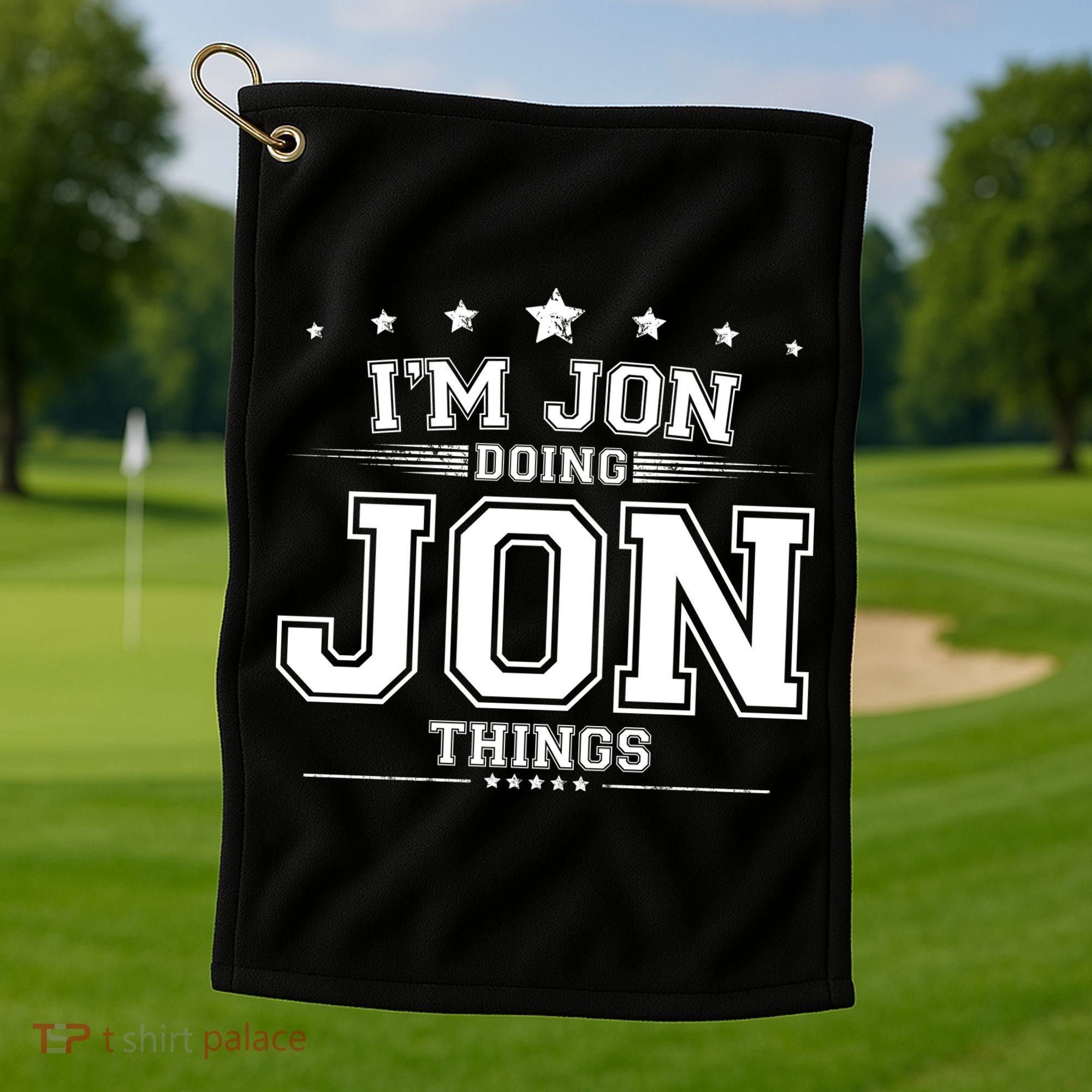 Im Jon Doing Jon Things Golf Towel
