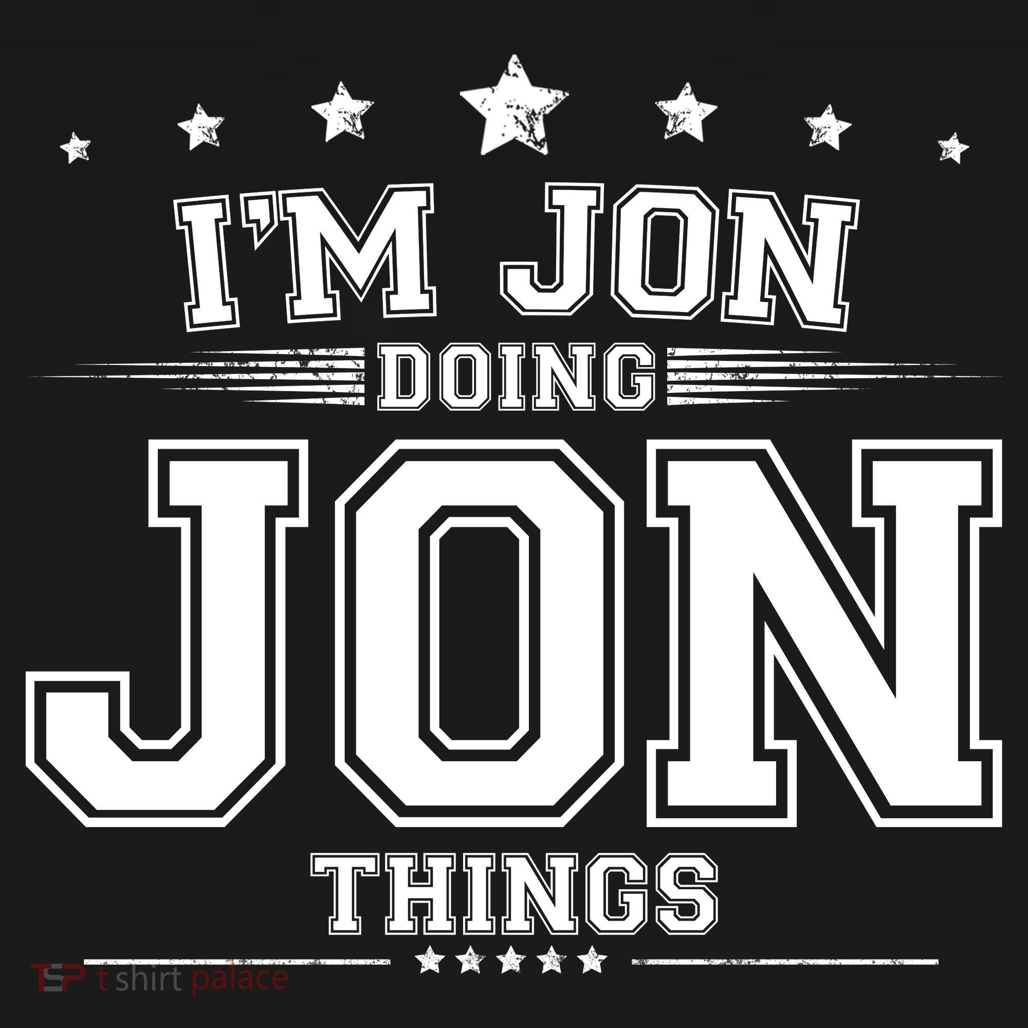 Im Jon Doing Jon Things Women's T-Shirt