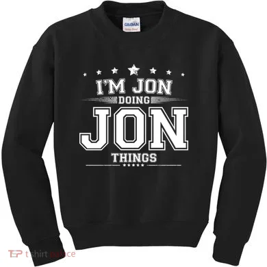 Im Jon Doing Jon Things Kids Sweatshirt