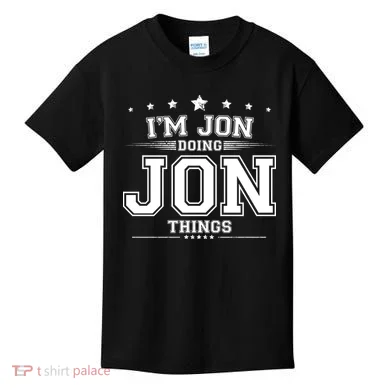 Im Jon Doing Jon Things Kids T-Shirt