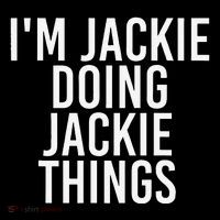 I'M JACKIE DOING JACKIE THINGS Funny Birthday Name Gift Idea Coffee Mug thumb 5