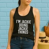 I'M JACKIE DOING JACKIE THINGS Funny Birthday Name Gift Idea Women's Tank Top thumb 2
