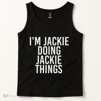 I'M JACKIE DOING JACKIE THINGS Funny Birthday Name Gift Idea Tank Top thumb 2