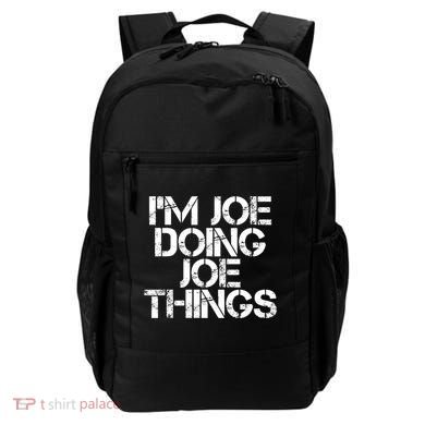 I'm Joe Doing Joe Things Gift Funny Gift Idea Backpack
