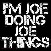 I'm Joe Doing Joe Things Gift Funny Gift Idea Women's Hoodie thumb 2