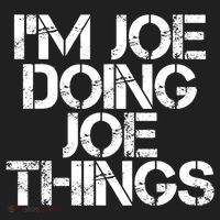 I'm Joe Doing Joe Things Gift Funny Gift Idea Hat thumb 2