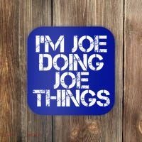 I'm Joe Doing Joe Things Gift Funny Gift Idea Coaster thumb 0