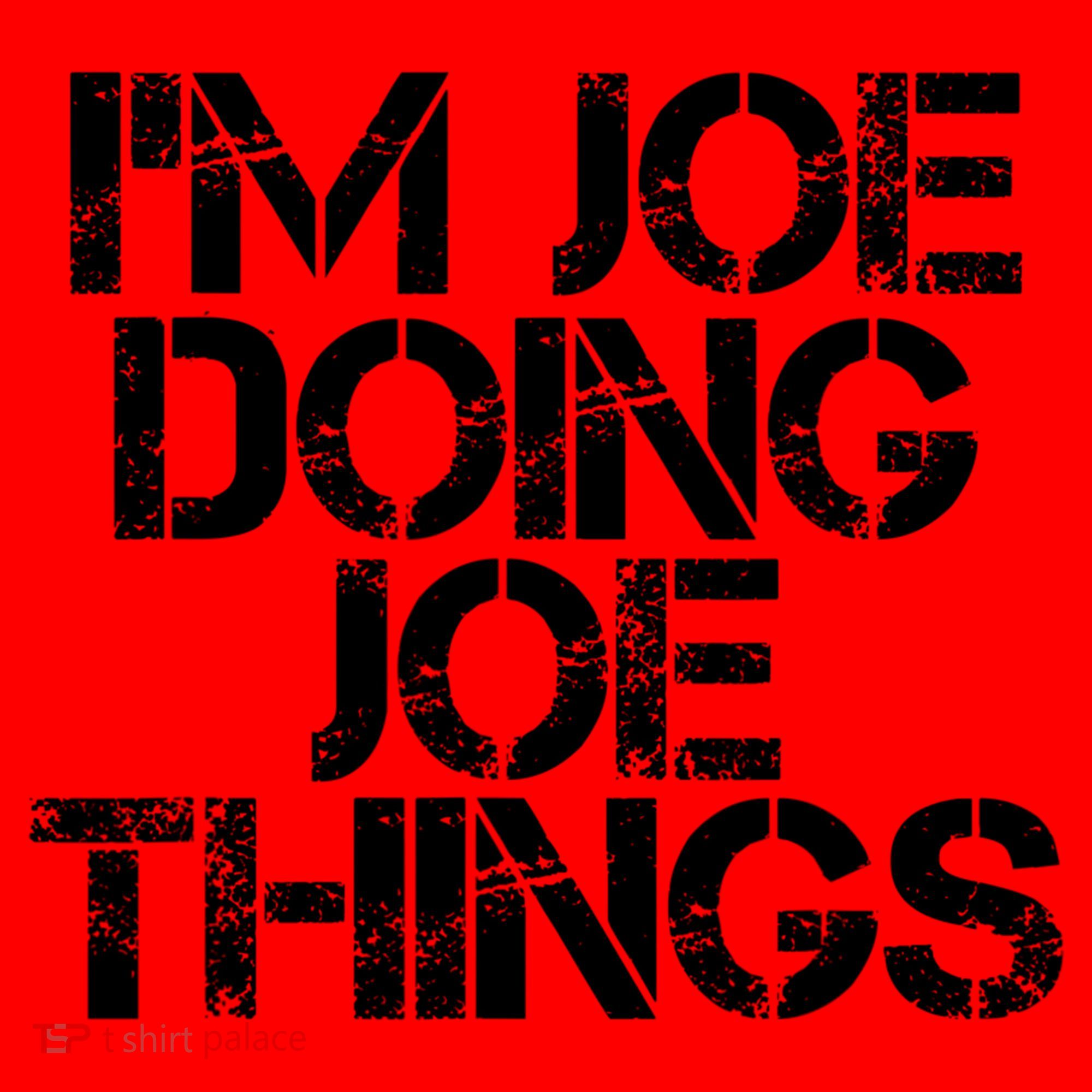 I'm Joe Doing Joe Things Gift Funny Gift Idea Santa Hat