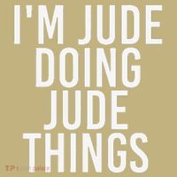 I'M JUDE DOING JUDE THINGS Funny Birthday Name Gift Idea T-Shirt thumb 7