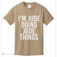 I'M JUDE DOING JUDE THINGS Funny Birthday Name Gift Idea Kids T-Shirt thumb 0
