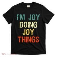 IM Joy Doing Joy Things Personalized First Name Gift T-Shirt thumb 0
