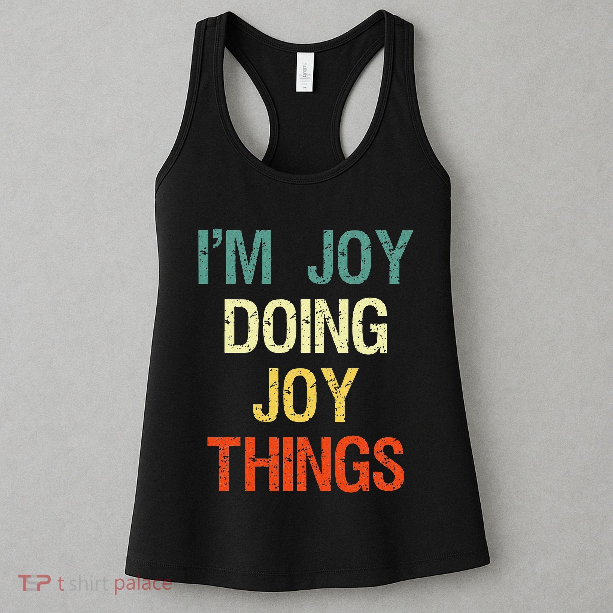 IM Joy Doing Joy Things Personalized First Name Gift Women's Tank Top