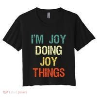 IM Joy Doing Joy Things Personalized First Name Gift Women's Crop Top Tee thumb 0