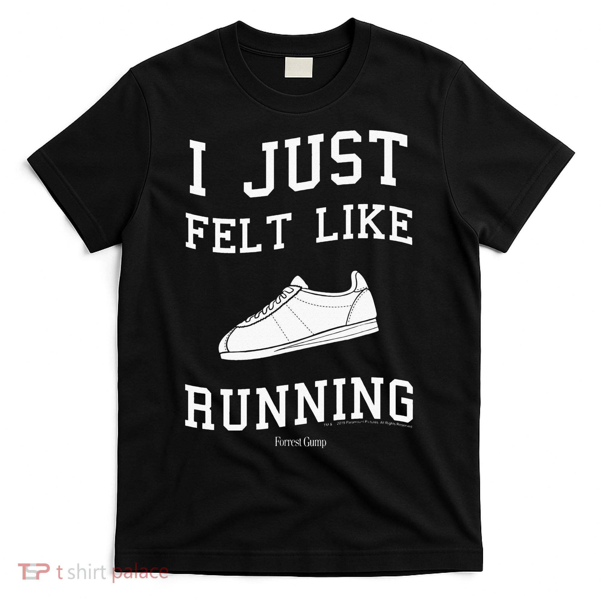 I Just Felt Like Running Marathon Gump Jog T-Shirt