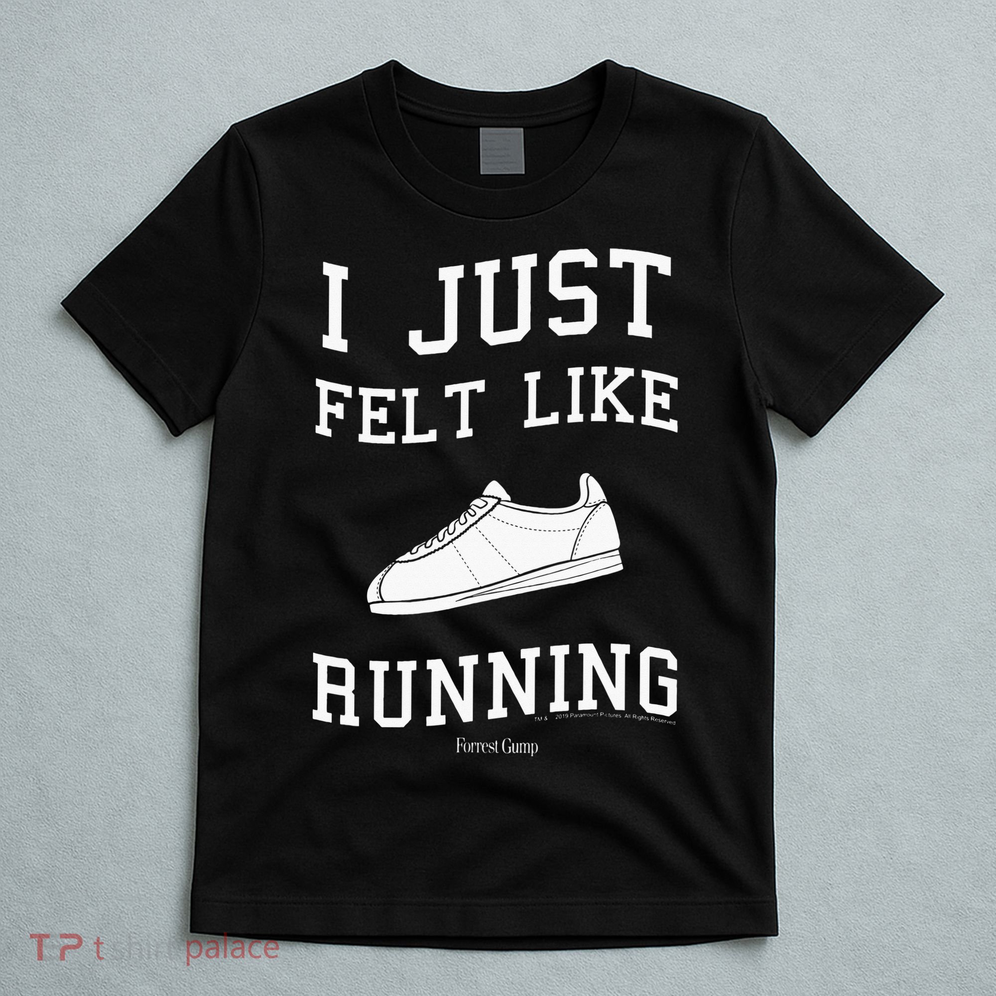 I Just Felt Like Running Marathon Gump Jog T-Shirt