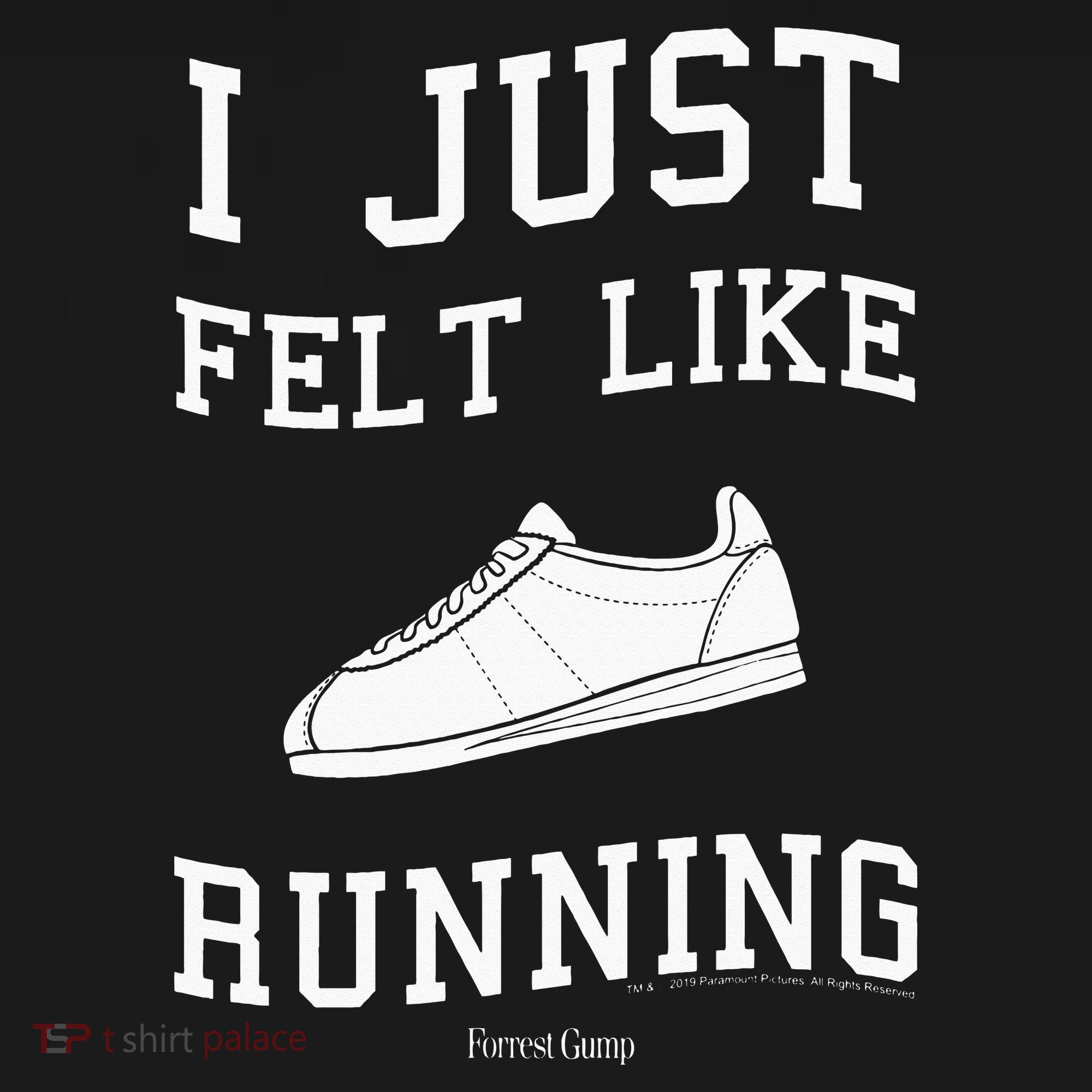 I Just Felt Like Running Marathon Gump Jog T-Shirt