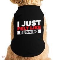 I Just Felt Like Running Runners Funny Cross A Country Doggie Tank thumb 0
