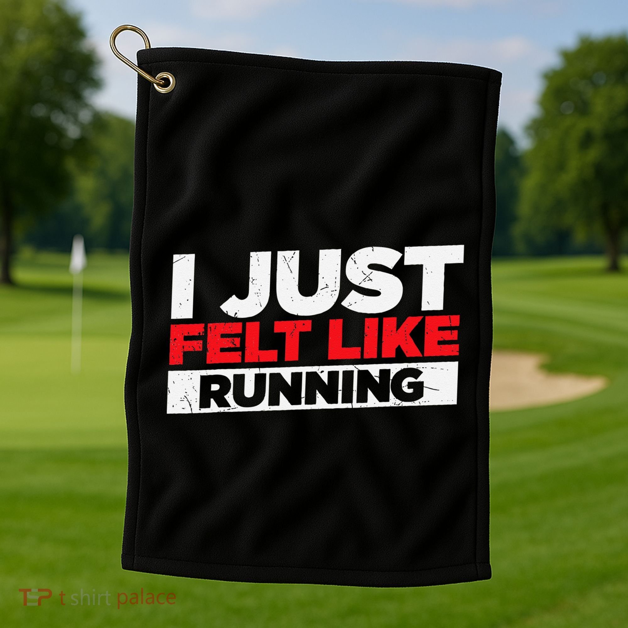 I Just Felt Like Running Runners Funny Cross A Country Golf Towel
