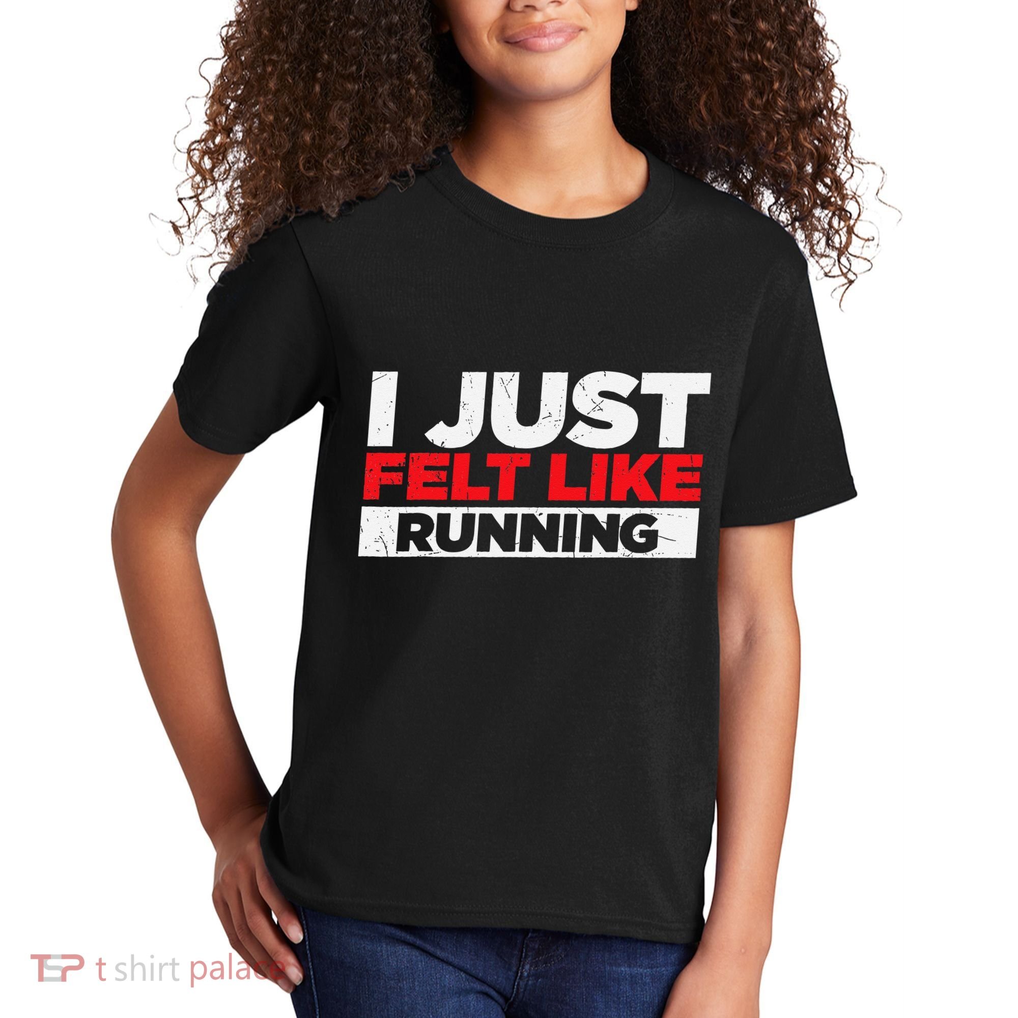 I Just Felt Like Running Runners Funny Cross A Country Kids T-Shirt